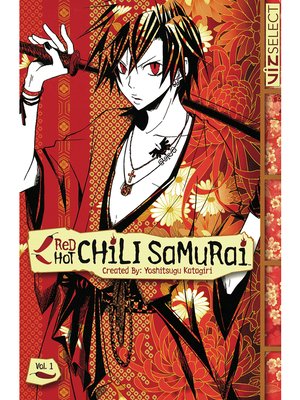 cover image of Red Hot Chili Samurai, Volume 1